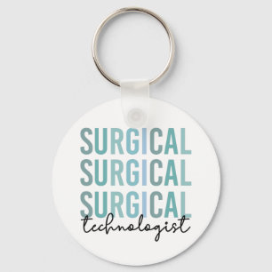 Surgical Technologist Surgical Tech Surgery Tech Keychain