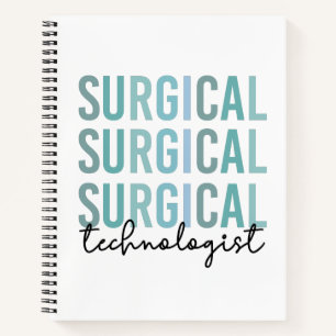 Surgical Technologist Surgical Tech Surgery Tech Notebook