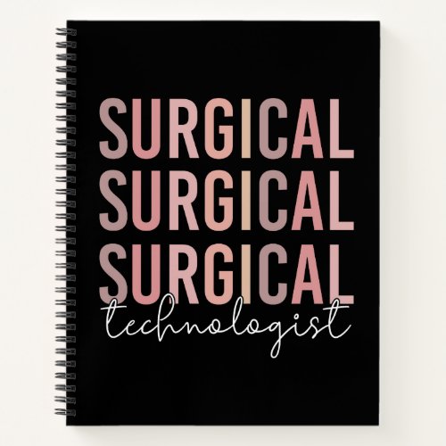 Surgical Technologist Surgical Tech Surgery Tech Notebook