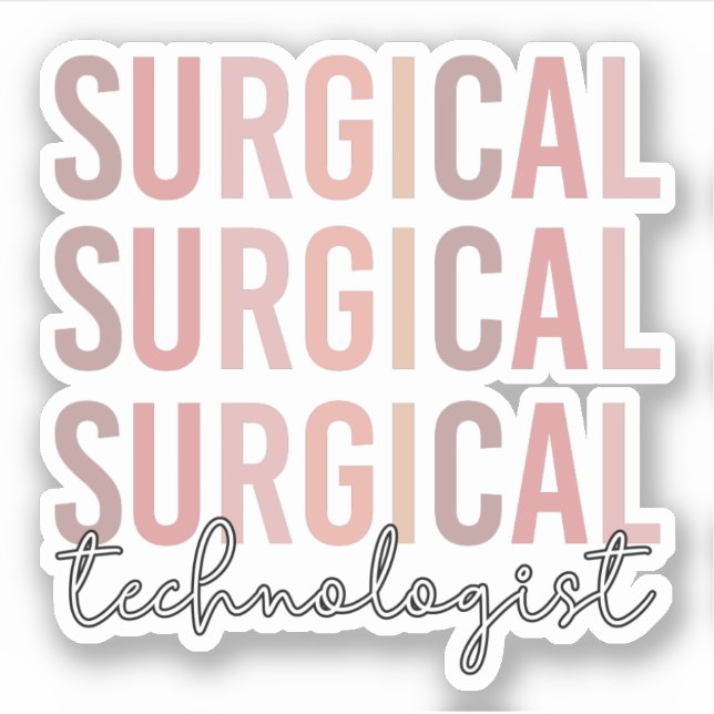 Surgical Technologist Surgical Tech Surgery Tech  Sticker (Front)