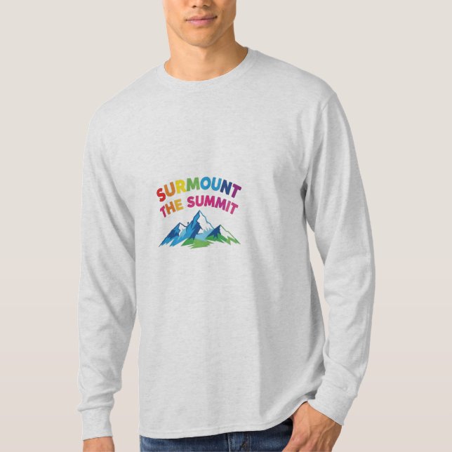 Surmount the Summit"  T-Shirt (Front)