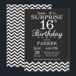 Surprise 16th Birthday Black and White Chevron Invitation<br><div class="desc">Surprise 16th Birthday Invitation with Black and White Chevron. Chalkboard. Kids Birthday. Boy or Girl Bday Invite. For further customization,  please click the "Customize it" button and use our design tool to modify this template.</div>