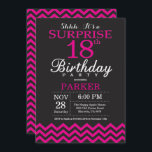 Surprise 18th Birthday Black and Hot Pink Invitation<br><div class="desc">Surprise 18th Birthday Invitation with Black and Hot Pink Chevron. Chalkboard. Adult Birthday. Man or Women Bday Invite. For further customization,  please click the "Customize it" button and use our design tool to modify this template.</div>
