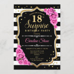 Surprise 18th Birthday - Black White Pink Invitation<br><div class="desc">Surprise 18th Birthday Invitation.
Feminine black,  white,  pink design with faux glitter gold. Features black and white stripes,  pink roses,  script font and confetti. Perfect for an elegant birthday party. Can be personalized to show any age. Message me if you need further customization.</div>