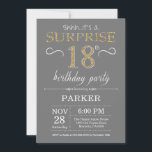 Surprise 18th Birthday Invitation Gray and Gold<br><div class="desc">Surprise 18th Birthday Invitation with Gray and Gold Glitter Background. Adult Birthday. Men or Women Bday Invite. Any age. For further customization,  please click the "Customize it" button and use our design tool to modify this template.</div>