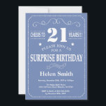 Surprise 21st Birthday Invitation Blue and White<br><div class="desc">Surprise 21st Birthday Invitation Blue and White Typography. Blue Background. Adult Birthday. Male Men or Women Birthday. Kids Boy or Girl Lady Teen Teenage Bday Invite. 13th 15th 16th 18th 20th 21st 30th 40th 50th 60th 70th 80th 90th 100th. Any Age. For further customization, please click the "Customize it" button...</div>
