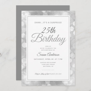 Surprise 25th Birthday Party Silver Bokeh Invitation