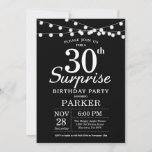 Surprise 30th Birthday Invitation Black and White<br><div class="desc">Surprise 30th Birthday Invitation with String Lights. Black Background. Men or Women Birthday. 13th 15th 16th 18th 20th 21st 30th 40th 50th 60th 70th 80th 90th 100th,  Any age. For further customization,  please click the "Customize it" button and use our design tool to modify this template.</div>