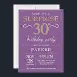 Surprise 30th Birthday Invitation Purple and Gold<br><div class="desc">Surprise 30th Birthday Invitation with Purple and Gold Glitter Background. Adult Birthday. Men or Women Bday Invite. Any age. For further customization,  please click the "Customize it" button and use our design tool to modify this template.</div>