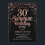 Surprise 30th Birthday Party - Black & Rose Gold Invitation<br><div class="desc">Surprise 30th Birthday Party Invitation.
Elegant design in black and faux glitter rose gold. Features stylish script font and confetti. Message me if you need custom age.</div>