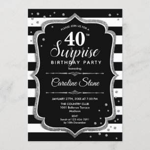 Surprise 40th Birthday - Black White Silver Invitation