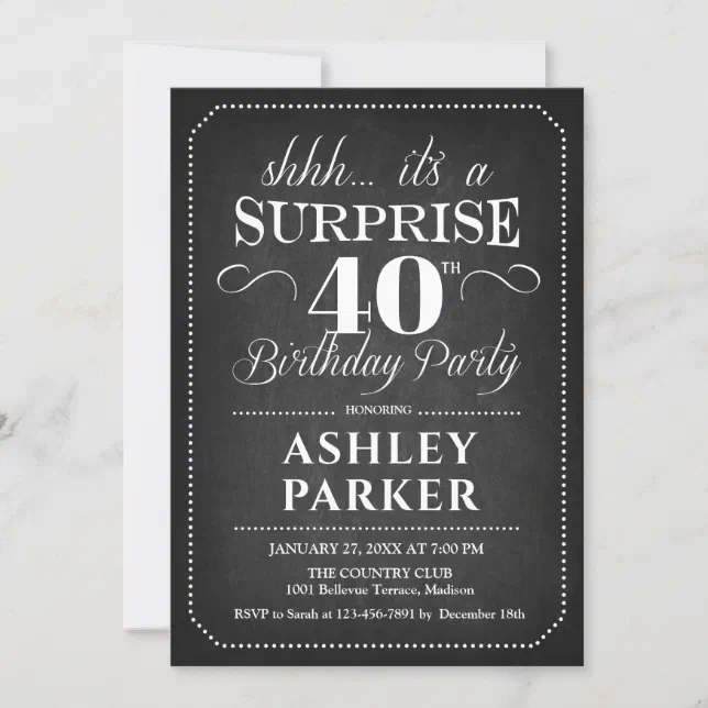 Surprise 40th Birthday - Chalkboard Black White Invitation | Zazzle