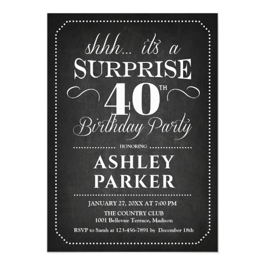 Surprise 40th Birthday - Chalkboard Black White Invitation | Zazzle.com