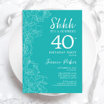Surprise 40th Birthday - Floral Turquoise Invitation<br><div class="desc">Floral Turquoise Surprise 40th Birthday Invitation. Minimalist modern feminine design features botanical accents and typography script font. Simple floral invite card perfect for a stylish female surprise bday celebration.</div>