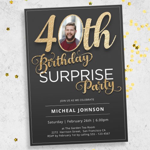 Surprise 40th Birthday Gold Black Custom Photo Invitation