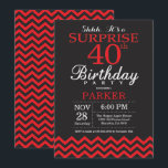 Surprise 40th Birthday Invitation Black and Red<br><div class="desc">Surprise 40th Birthday Invitation with Black and Red Chevron. Chalkboard. Adult Birthday. Man or Women Bday Invite. For further customization,  please click the "Customize it" button and use our design tool to modify this template.</div>