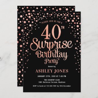 Surprise 40th Birthday Party - Black & Rose Gold Invitation | Zazzle