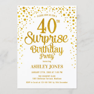 Surprise 40th Birthday Party - Gold & White Invitation
