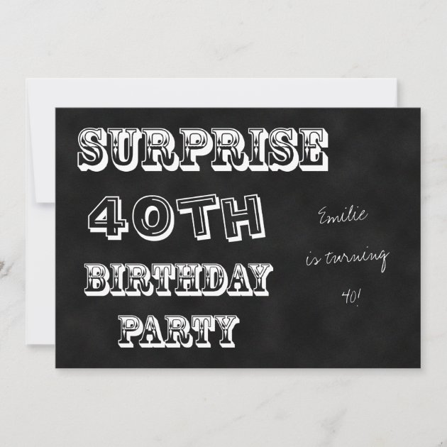 Surprise 40th Birthday Party Invitation Chalkboard | Zazzle