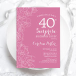 Surprise 40th Birthday Party - Pink Floral Invitation<br><div class="desc">Pink Floral Surprise 40th Birthday Party Invitation. Minimalist modern design featuring botanical accents and typography script font. Simple feminine invite card perfect for a stylish female surprise bday celebration. Can be customized to any age.</div>