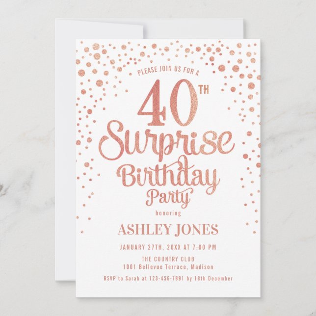 Surprise 40th Birthday Party - Rose Gold & White Invitation (Front)