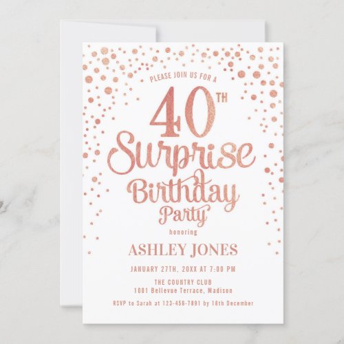 Surprise 40th Birthday Party _ Rose Gold  White Invitation