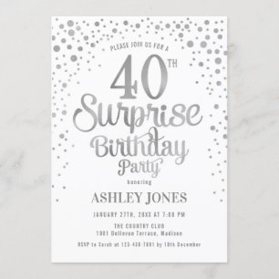 Surprise 40th Birthday Party - Silver & White Invitation