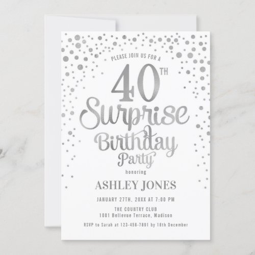 Surprise 40th Birthday Party _ Silver  White Invitation