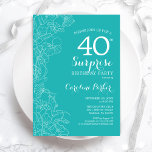 Surprise 40th Birthday Party - Turquoise Floral Invitation<br><div class="desc">Turquoise Floral Surprise 40th birthday party invitation. Minimalist modern design featuring botanical accents and typography script font. Simple feminine invite card perfect for a stylish female surprise bday celebration. Can be customized to any age.</div>