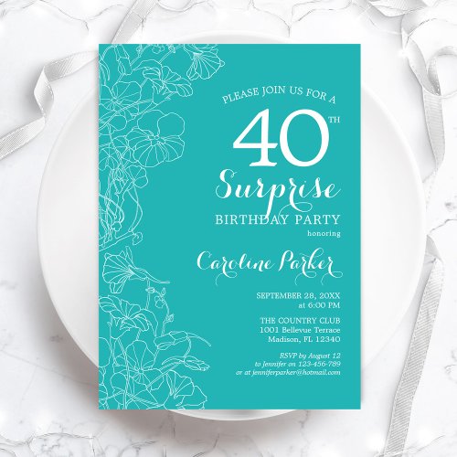 Surprise 40th Birthday Party _ Turquoise Floral Invitation