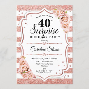 Surprise 40th Birthday - Rose Gold White Pink Invitation