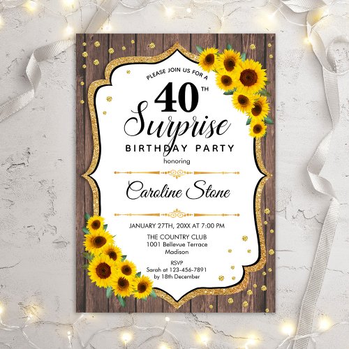 Surprise 40th Birthday _ Sunflowers Rustic Wood Invitation