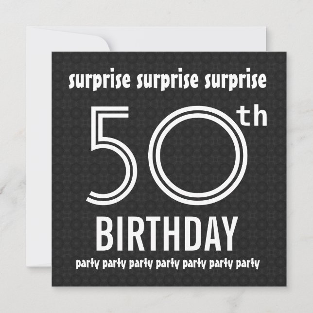SURPRISE 50th Birthday Party Black White W1436 Invitation (Front)