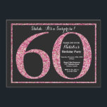 Surprise 60th Birthday Invitation Pink Glitter<br><div class="desc">Surprise 60th Birthday Invitation. Black and Pink Glitter Birthday Party Invite with Chalkboard Background. Surprise Birthday. Adult Birthday. Men or Women Bday Bash Party. For further customization,  please click the "Customize it" button and use our design tool to modify this template.</div>