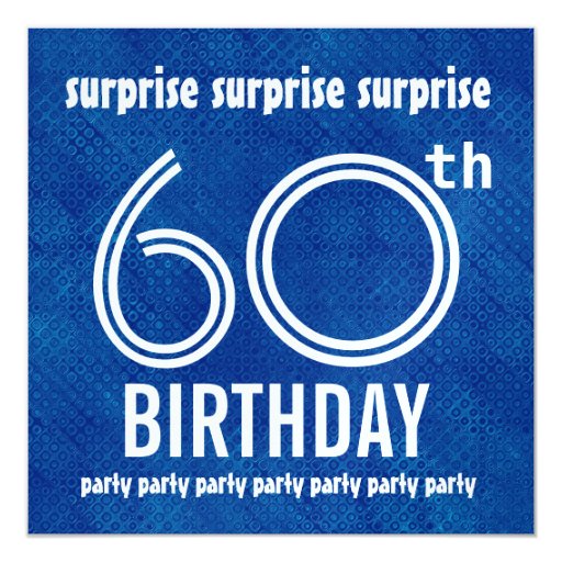 SURPRISE 60th Birthday Party Blue White W1892 Card | Zazzle