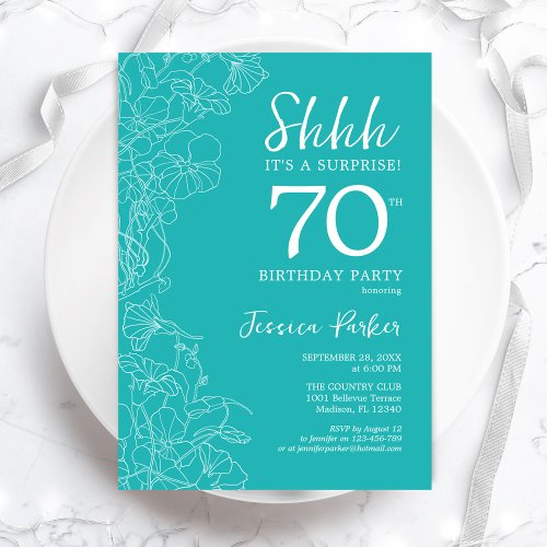 Surprise 70th Birthday _ Floral Turquoise Invitation