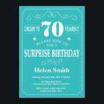 Surprise 70th Birthday Invitation Teal and White<br><div class="desc">Surprise 70th Birthday Invitation Teal and White Typography. Teal Background. Adult Birthday. Male Men or Women Birthday. Kids Boy or Girl Lady Teen Teenage Bday Invite. 13th 15th 16th 18th 20th 21st 30th 40th 50th 60th 70th 80th 90th 100th. Any Age. For further customization, please click the "Customize it" button...</div>
