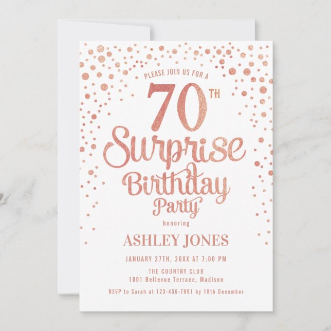Surprise 70th Birthday Party - Rose Gold & White Invitation (Front)