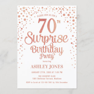 Surprise 70th Birthday Party - Rose Gold & White Invitation