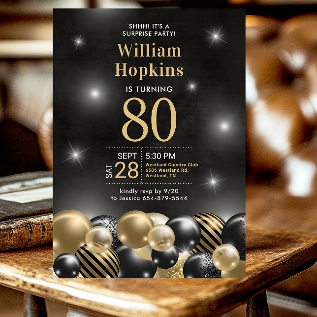 Surprise 80th Birthday Black Gold Balloons Party Invitation (Creator Uploaded)