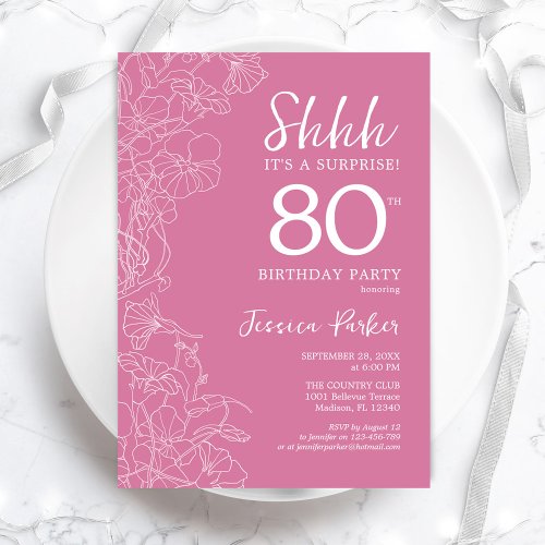 Surprise 80th Birthday _ Floral Pink Invitation