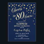 Surprise 80th Birthday Party - Gold Navy Invitation<br><div class="desc">Surprise 80th Birthday Party Invitation
Elegant design with faux glitter gold and navy. Features script font and confetti. Cheers to 80 Years! Message me if you need a custom age.</div>