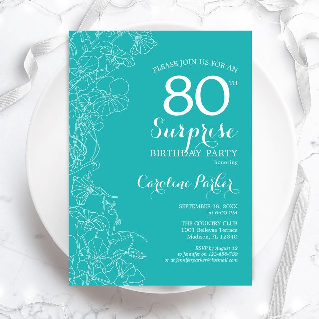 Surprise 80th Birthday Party - Turquoise Floral Invitation (Creator Uploaded)