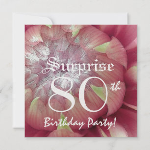 SURPRISE 80th Birthday Pink Dahlia BY06 Invitation