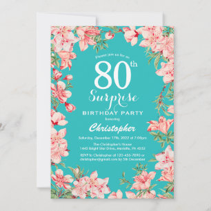 Surprise 80th Birthday Pink Floral Flowers Teal Invitation