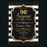 Surprise 90th Birthday - Black White Gold Invitation<br><div class="desc">Surprise 90th Birthday Invitation.
Classy design with with black and white stripes,  script font and glitter gold. Perfect for an elegant birthday party. Can be personalized to show any age. Message me if you need further customization.</div>