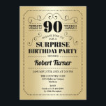 Surprise 90th Birthday - Gold Black Invitation<br><div class="desc">Surprise 90th Birthday Invitation. Retro design in faux foil gold and black. Cheers to 90 years! Can be also personalized into any year.</div>