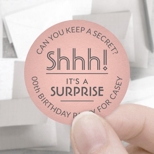 Surprise Birthday Party Pink Rose Gold and Gray Classic Round Sticker