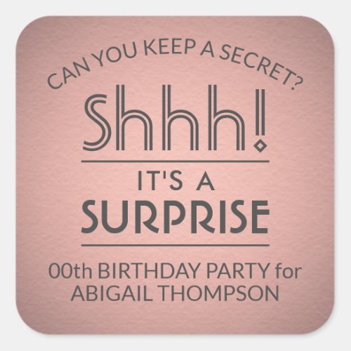 Surprise Birthday Party Pink Rose Gold Faux Foil Square Sticker