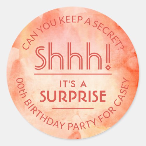Surprise Birthday Party Shhh Orange Watercolor Classic Round Sticker